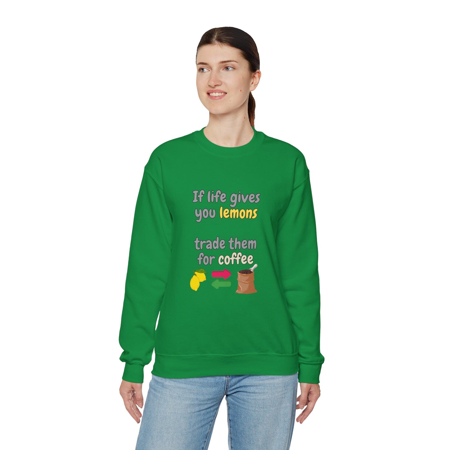 Unisex Heavy Blend™ Crewneck Sweatshirt "If life gives you lemons trade them for coffee"