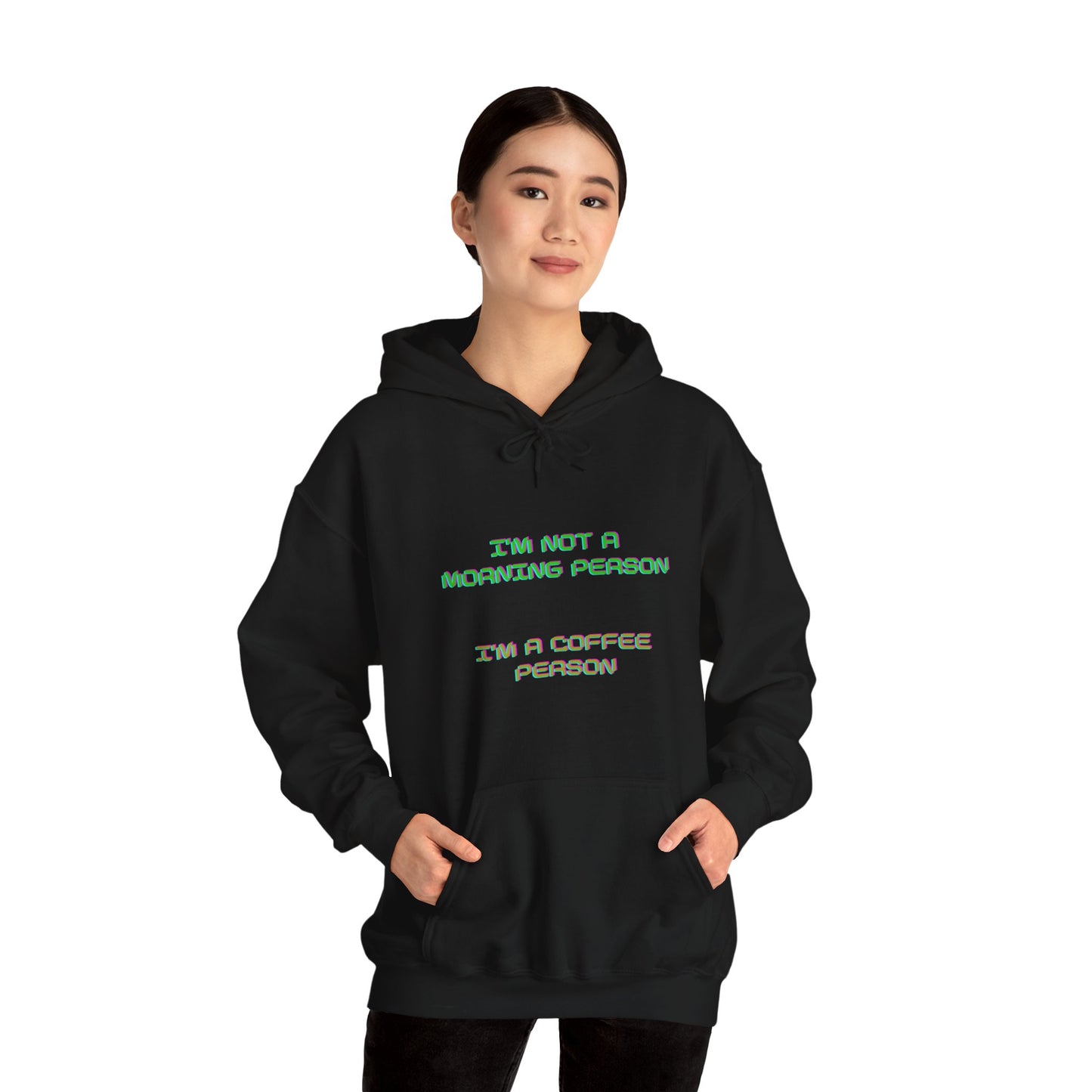 Unisex Heavy Blend™ Hooded Sweatshirt "I'm not a morning person, I'm a coffee person"