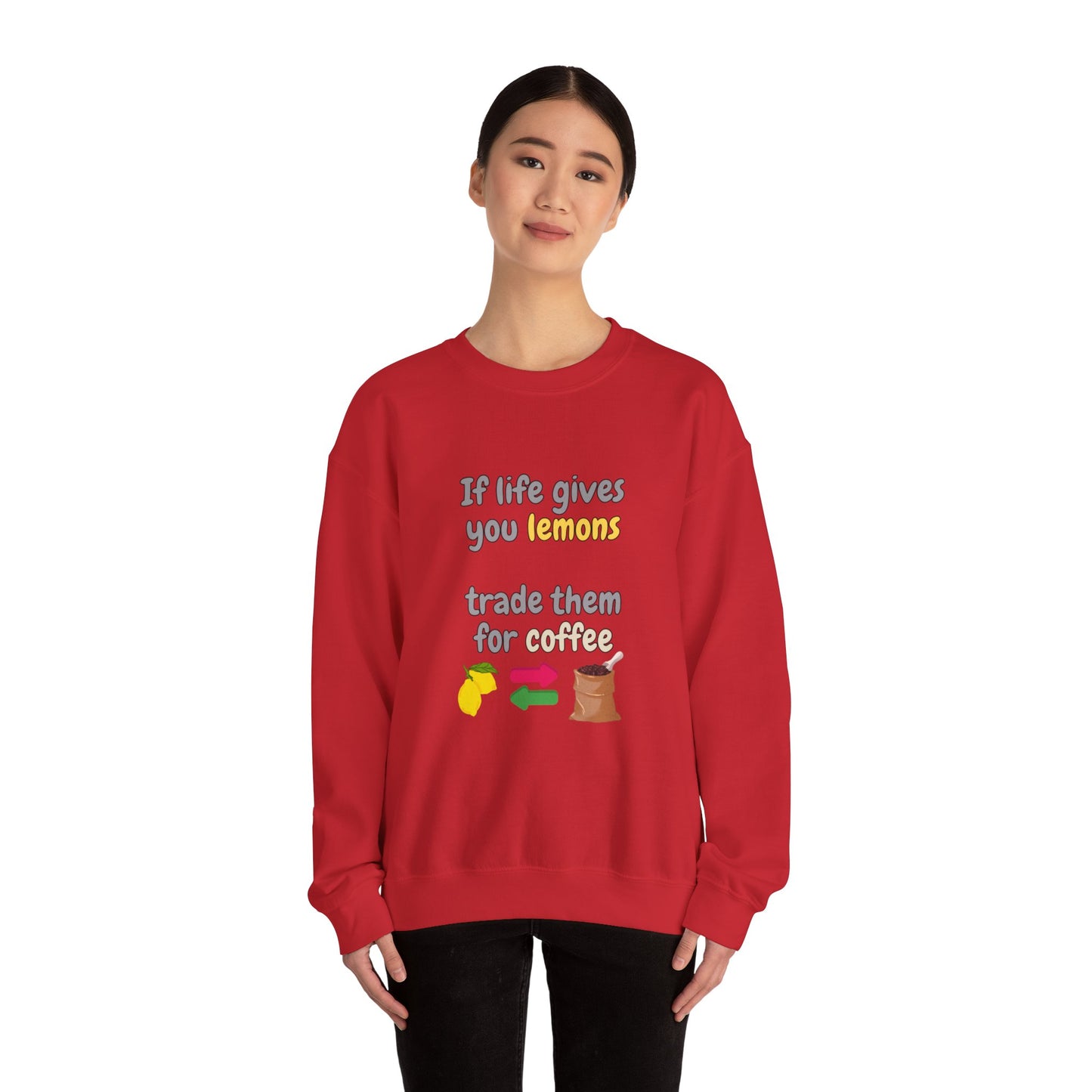 Unisex Heavy Blend™ Crewneck Sweatshirt "If life gives you lemons trade them for coffee"