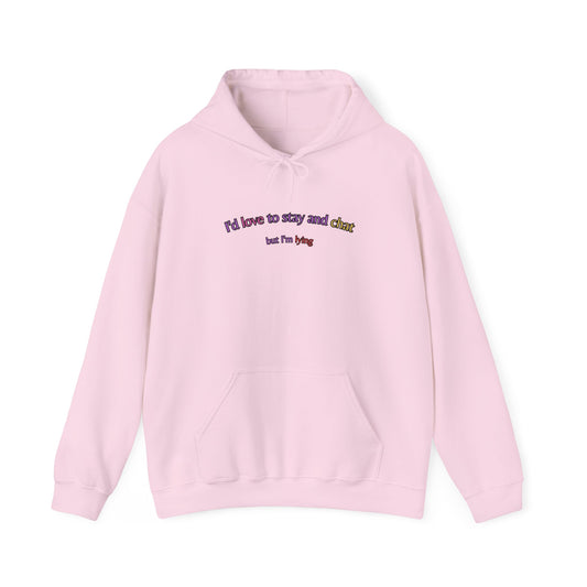 Unisex Heavy Blend™ Hooded Sweatshirt "I'd love to stay and chat, but I'm lying."