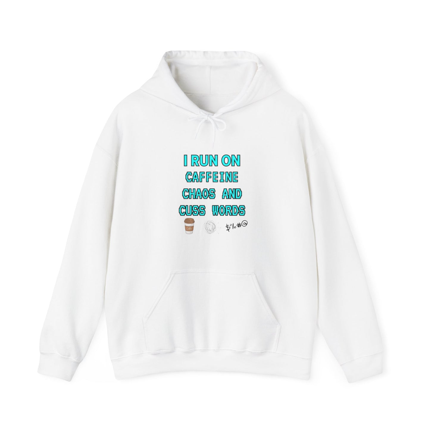 Unisex Heavy Blend™ Hooded Sweatshirt "I run on caffeine, chaos, and cuss words"