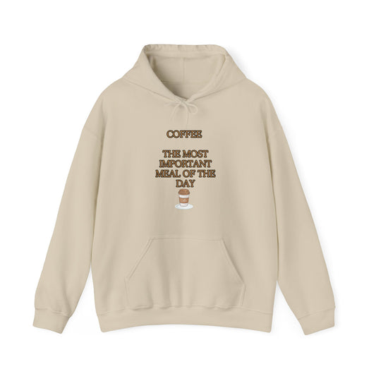 Unisex Heavy Blend™ Hooded Sweatshirt "Coffee: The most important meal of the day."