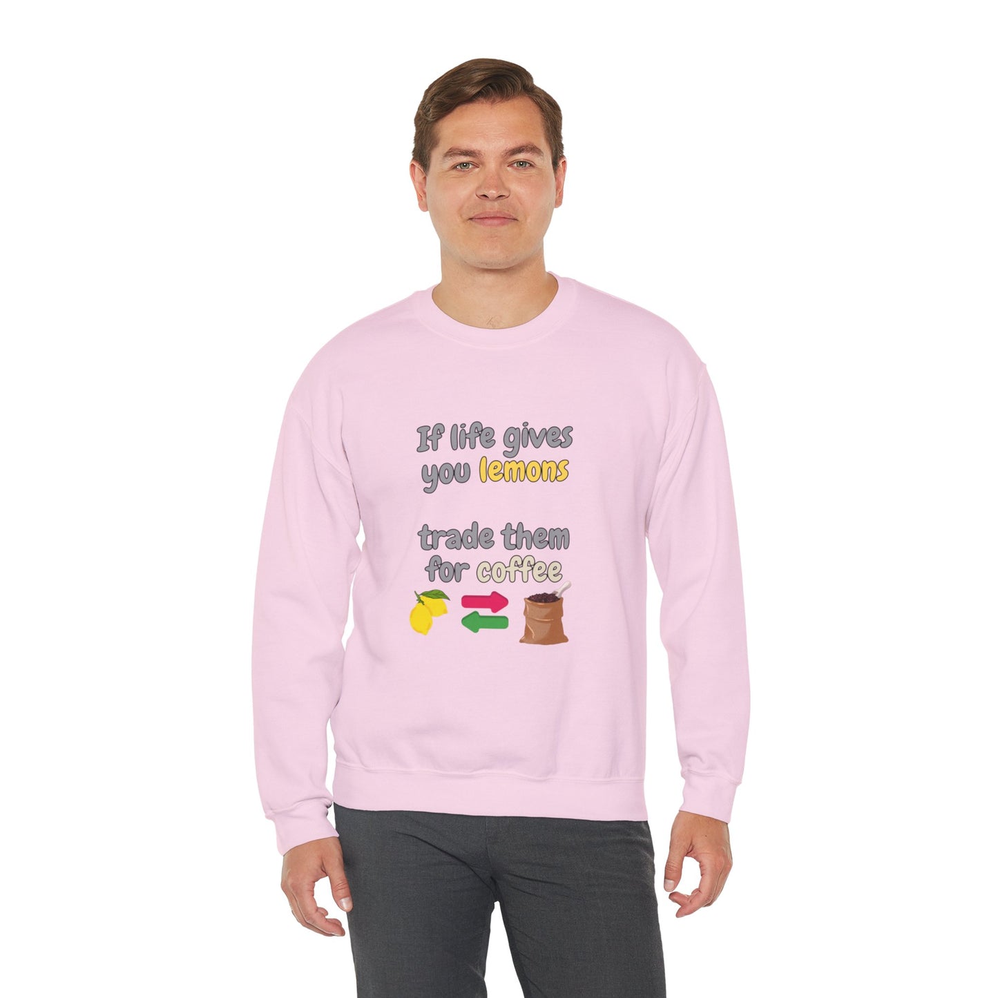 Unisex Heavy Blend™ Crewneck Sweatshirt "If life gives you lemons trade them for coffee"