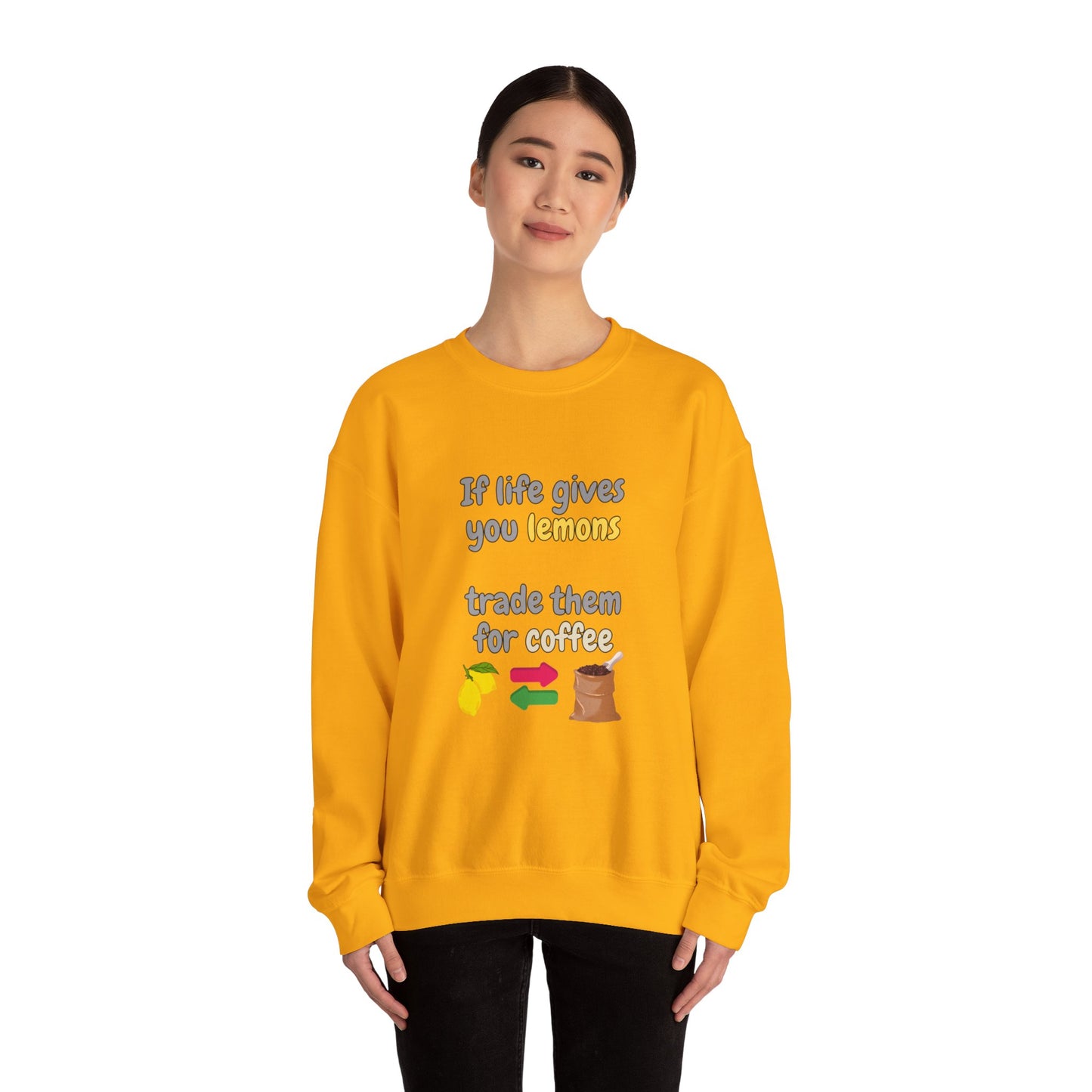 Unisex Heavy Blend™ Crewneck Sweatshirt "If life gives you lemons trade them for coffee"