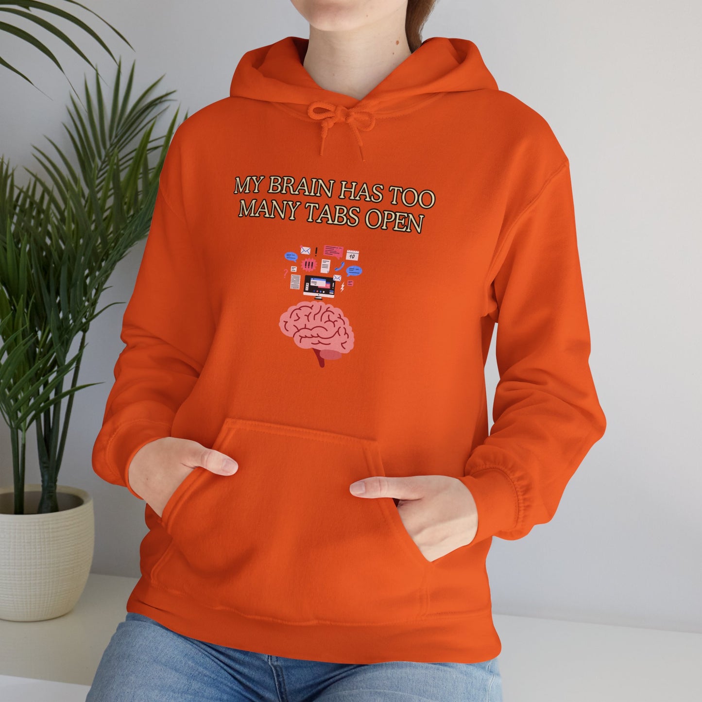 Unisex Heavy Blend™ Hooded Sweatshirt "My brain has too many tabs open."