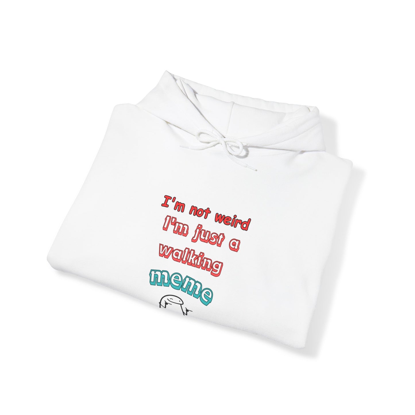 Unisex Heavy Blend™ Hooded Sweatshirt "I'm not weird, I'm just a walking meme"