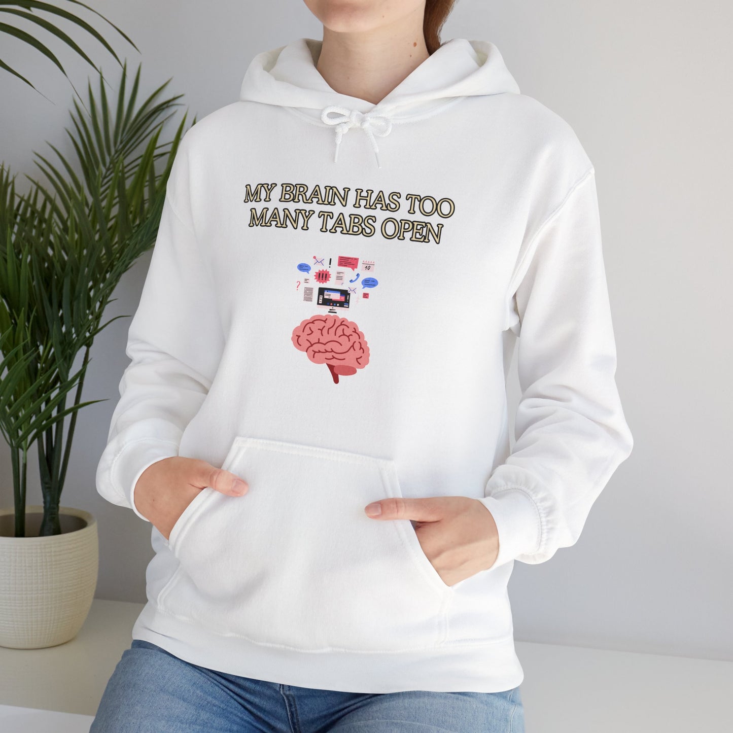 Unisex Heavy Blend™ Hooded Sweatshirt "My brain has too many tabs open."