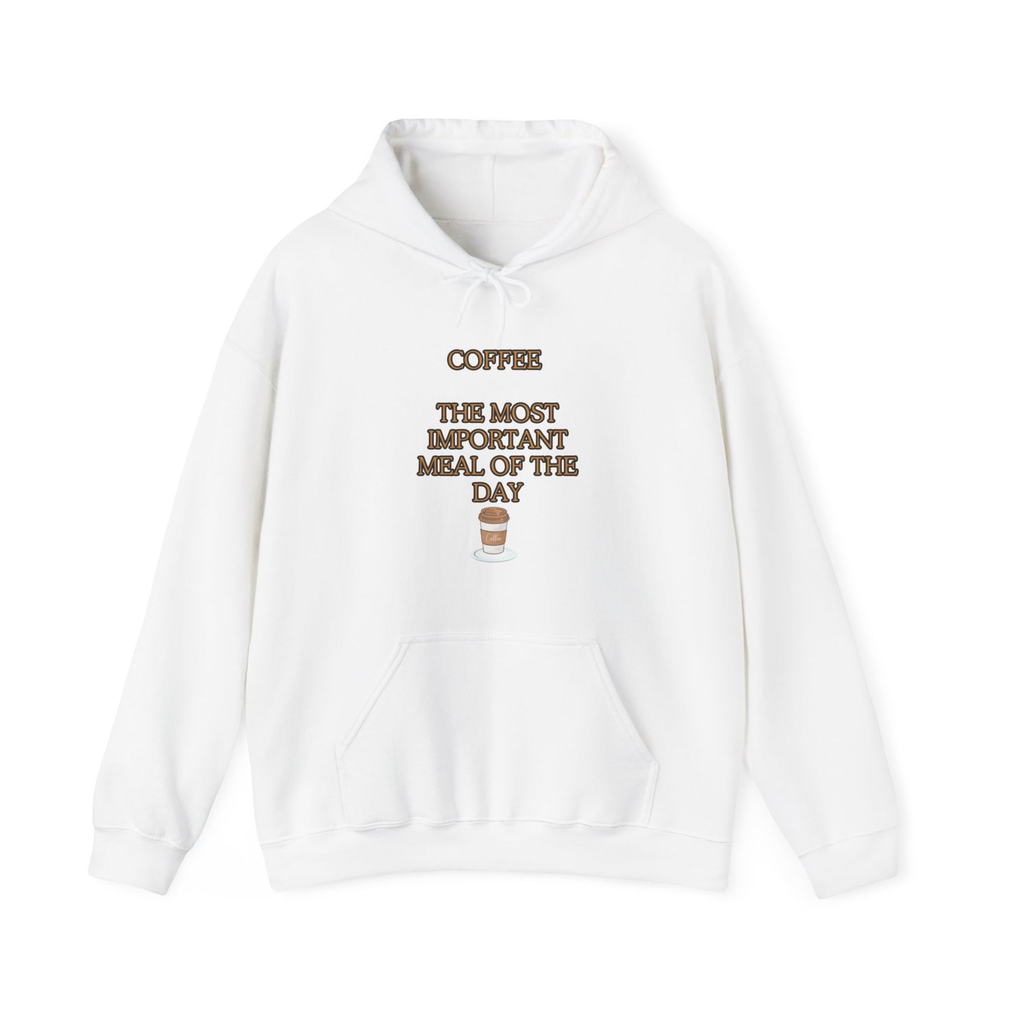 Unisex Heavy Blend™ Hooded Sweatshirt "Coffee: The most important meal of the day."