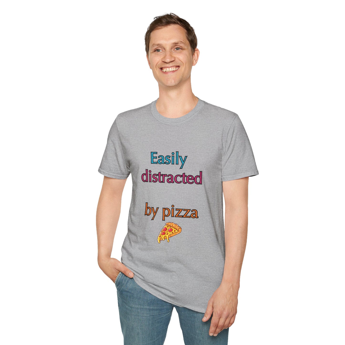 Unisex Softstyle T-Shirt "Easily distracted by pizza."