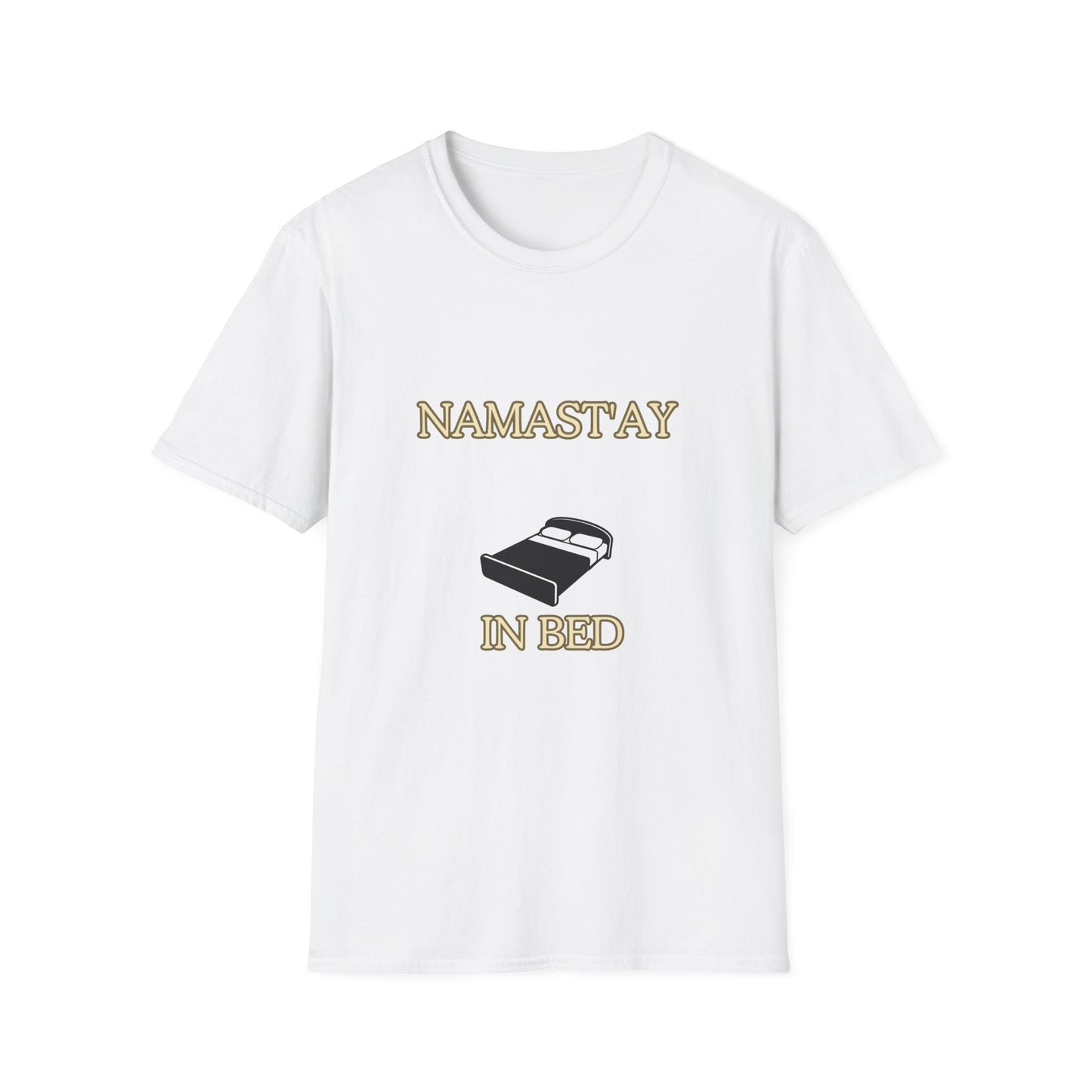 Unisex Softstyle T-Shirt "Namast'ay in bed"