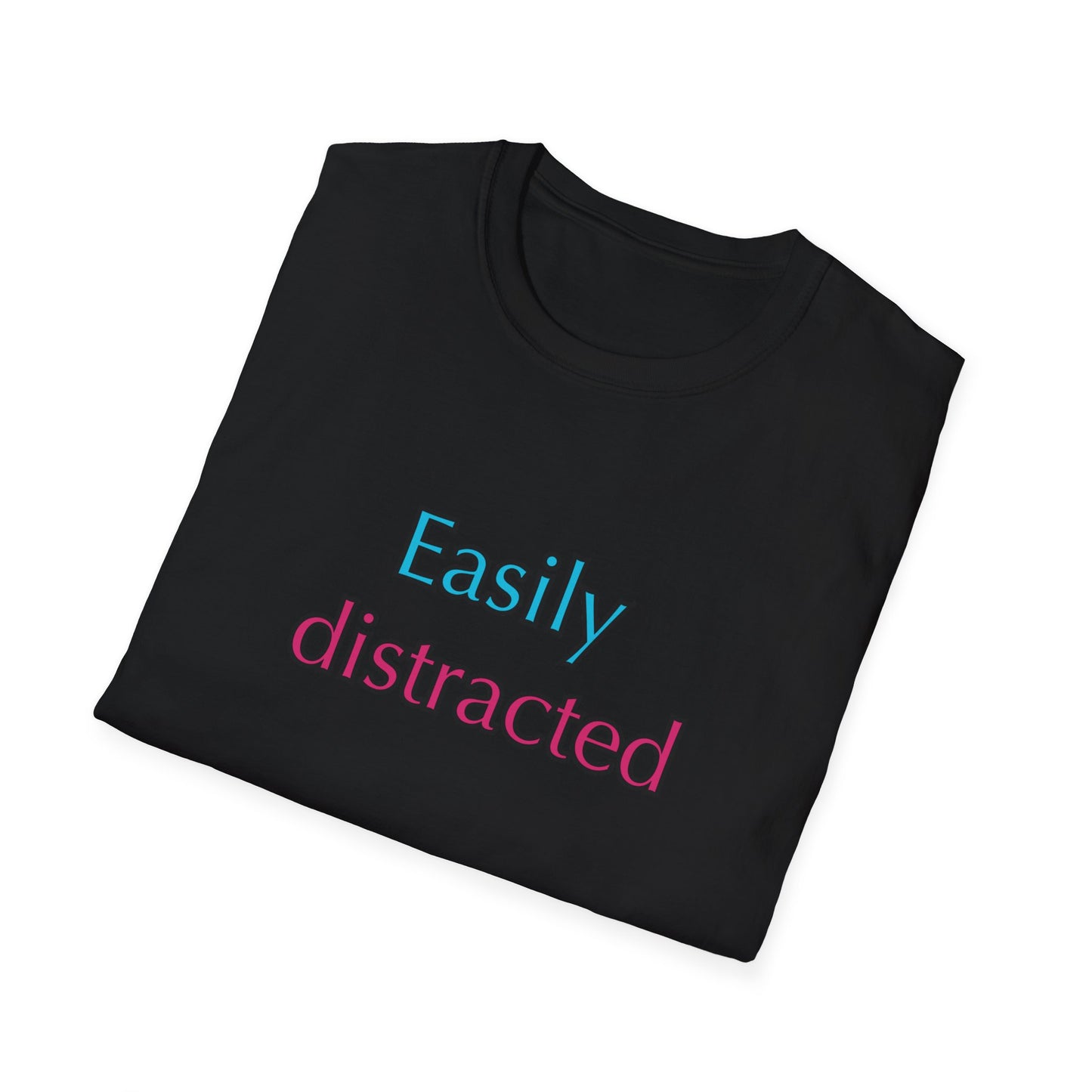 Unisex Softstyle T-Shirt "Easily distracted by pizza."