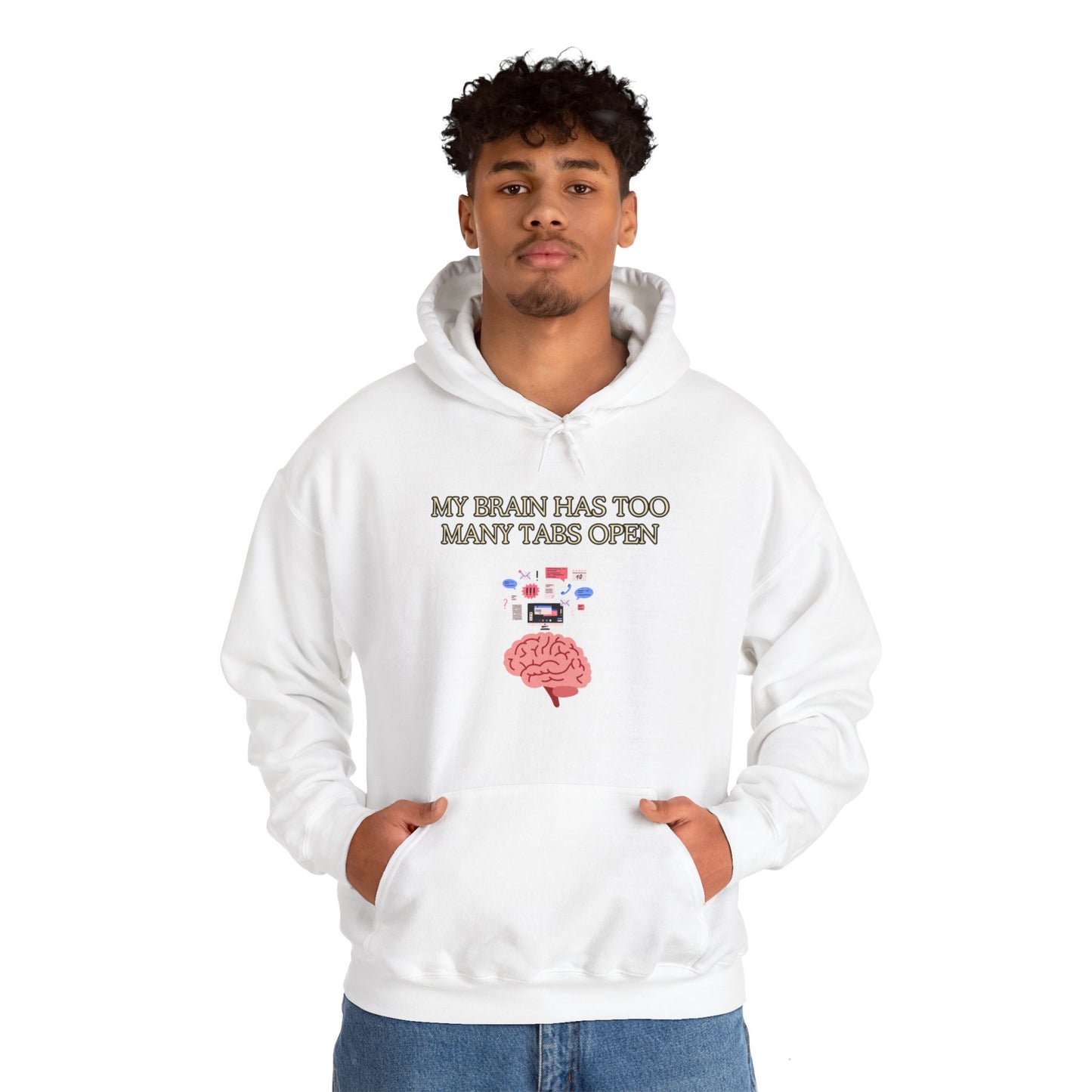 Unisex Heavy Blend™ Hooded Sweatshirt "My brain has too many tabs open."