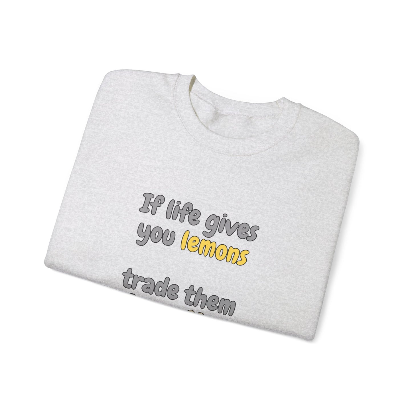 Unisex Heavy Blend™ Crewneck Sweatshirt "If life gives you lemons trade them for coffee"