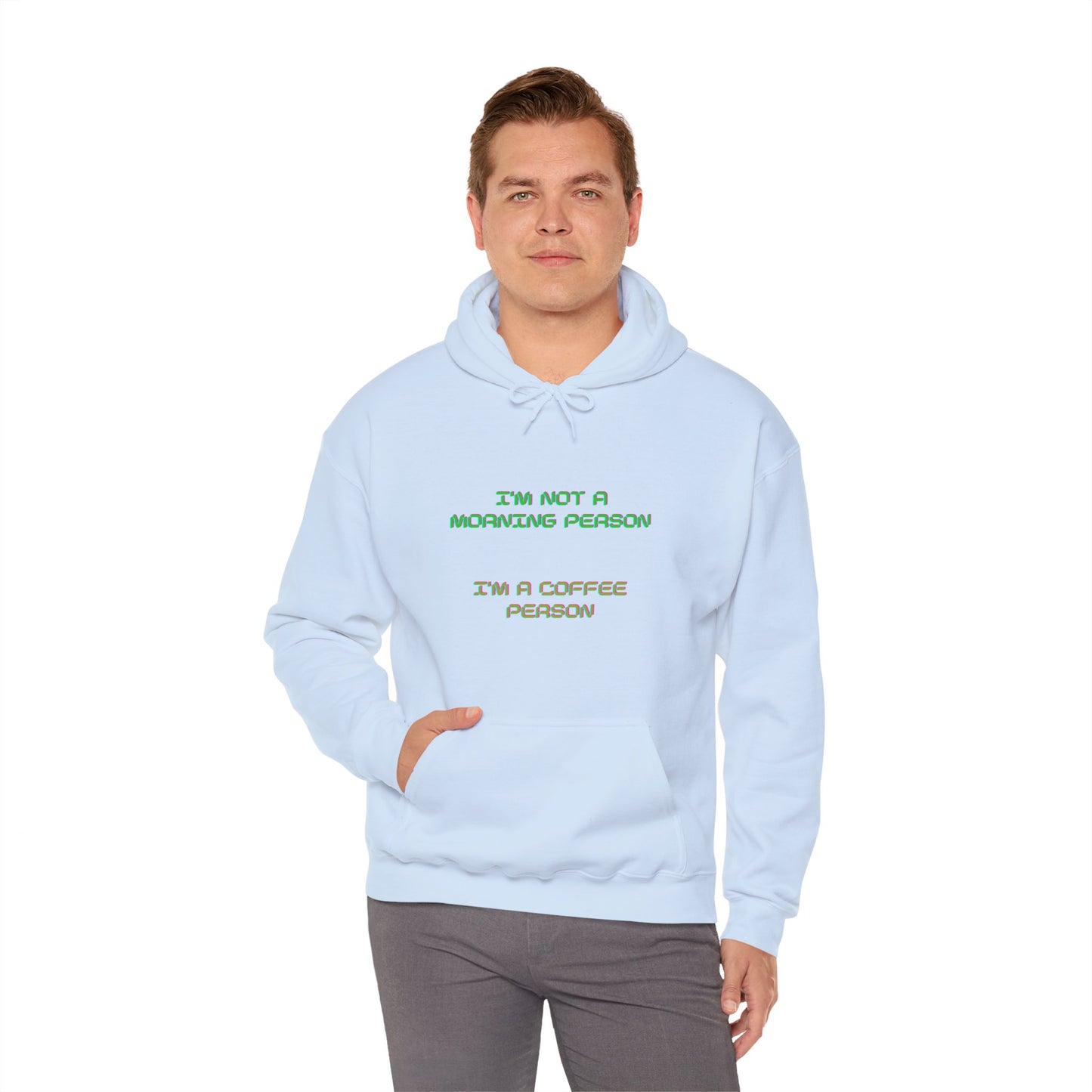 Unisex Heavy Blend™ Hooded Sweatshirt "I'm not a morning person, I'm a coffee person"