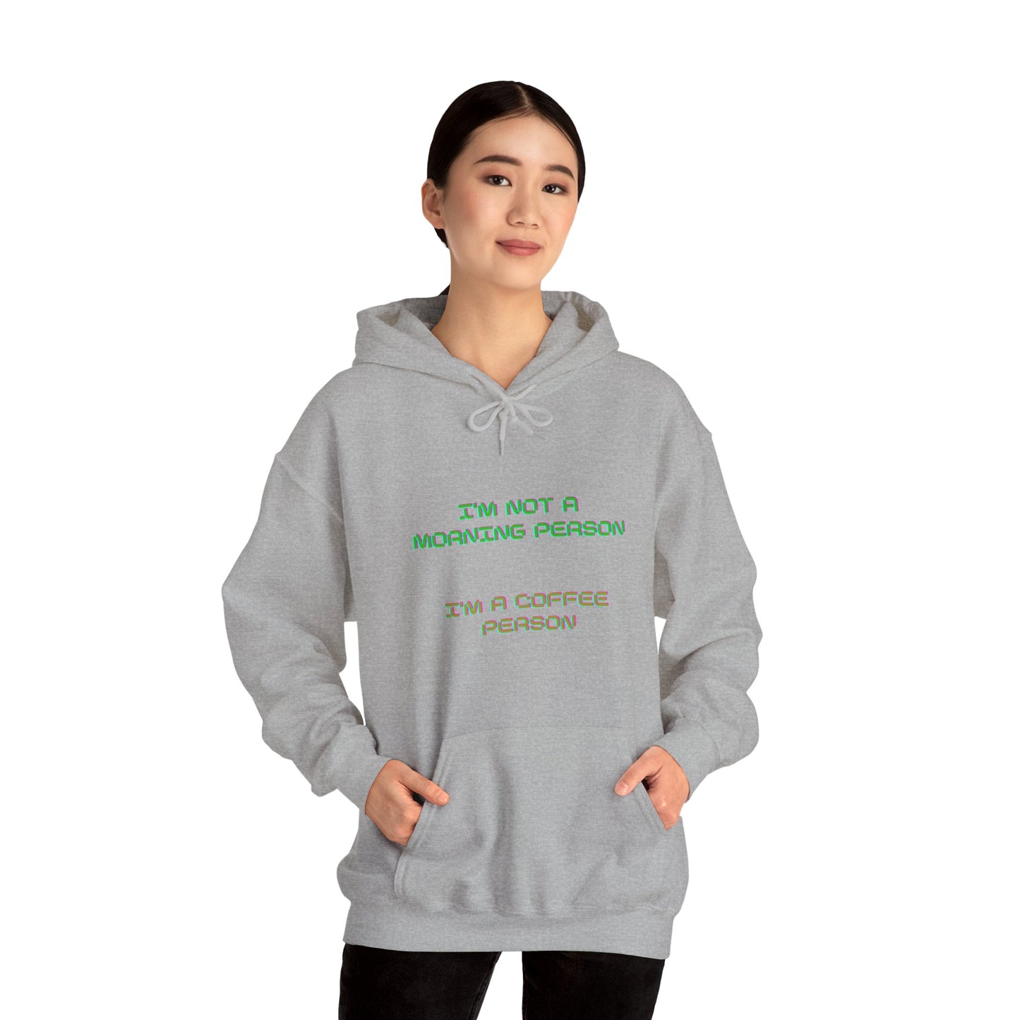 Unisex Heavy Blend™ Hooded Sweatshirt "I'm not a morning person, I'm a coffee person"