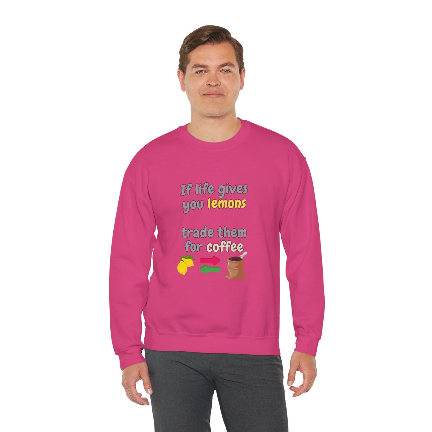 Unisex Heavy Blend™ Crewneck Sweatshirt "If life gives you lemons trade them for coffee"