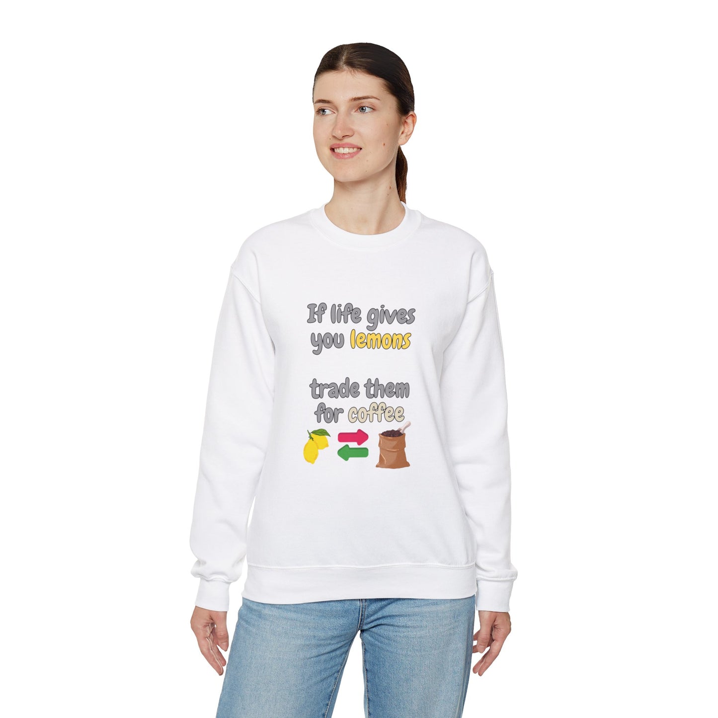 Unisex Heavy Blend™ Crewneck Sweatshirt "If life gives you lemons trade them for coffee"