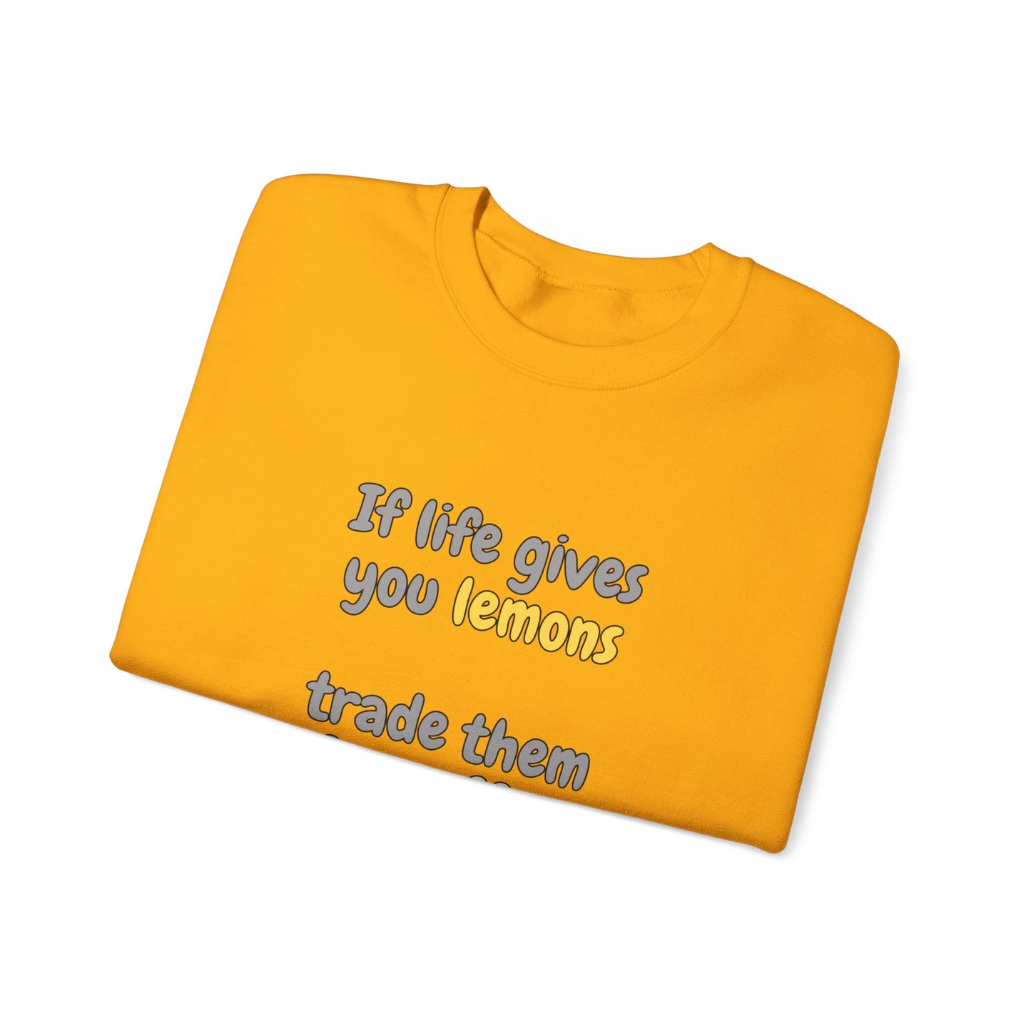 Unisex Heavy Blend™ Crewneck Sweatshirt "If life gives you lemons trade them for coffee"