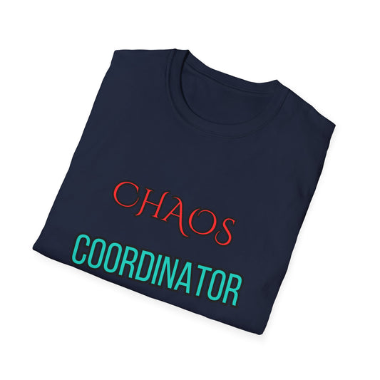 Unisex Softstyle T-Shirt "Chaos coordinator."
