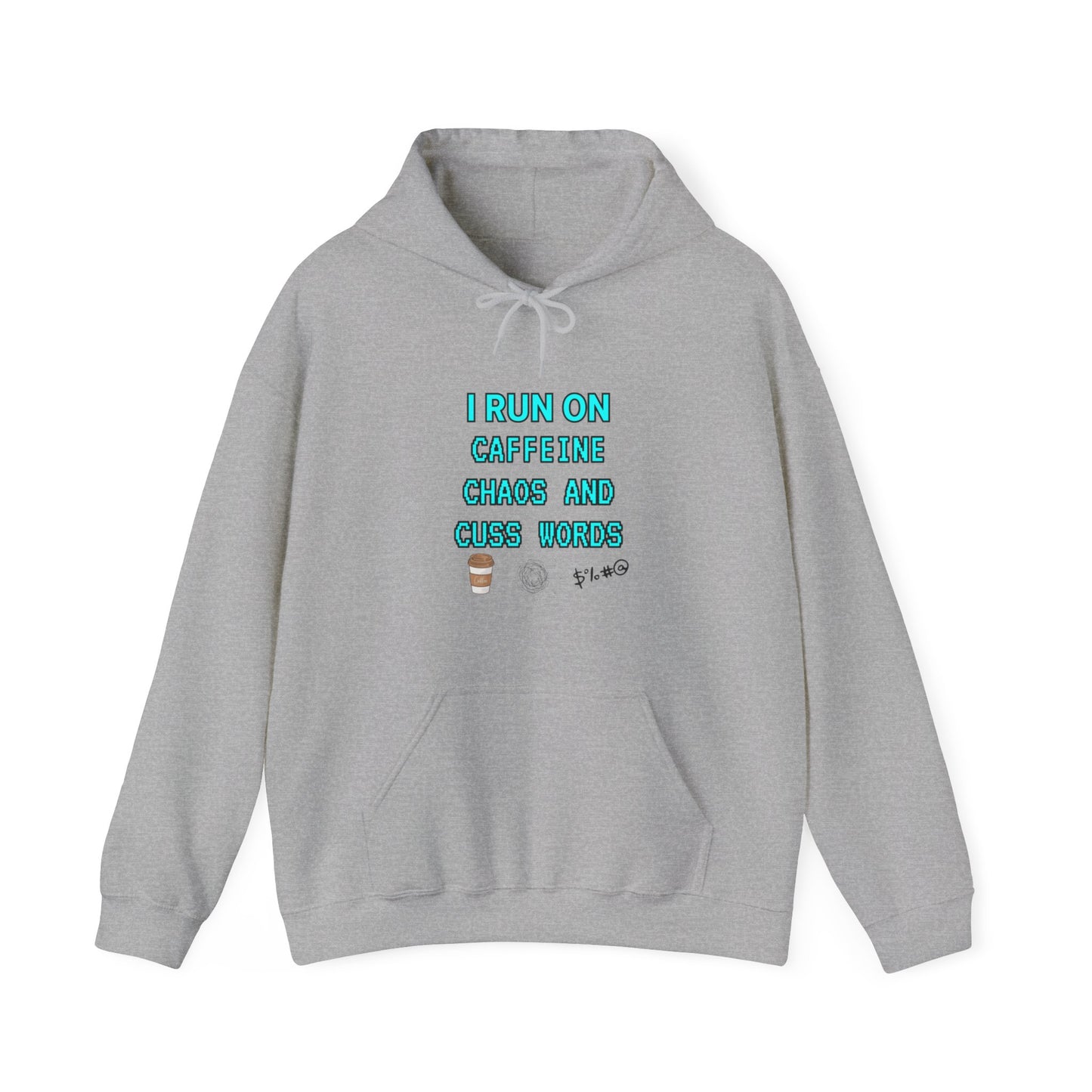 Unisex Heavy Blend™ Hooded Sweatshirt "I run on caffeine, chaos, and cuss words"