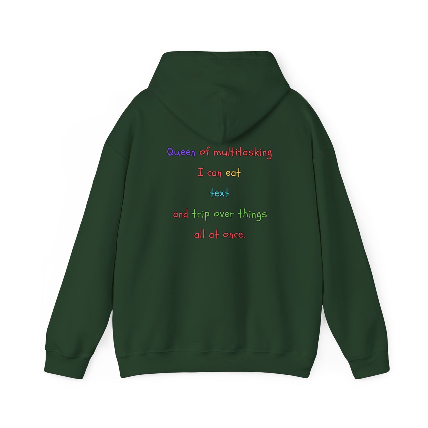 Unisex Heavy Blend™ Hooded Sweatshirt "Queen of multitasking: I can eat, text, and trip over things all at once."