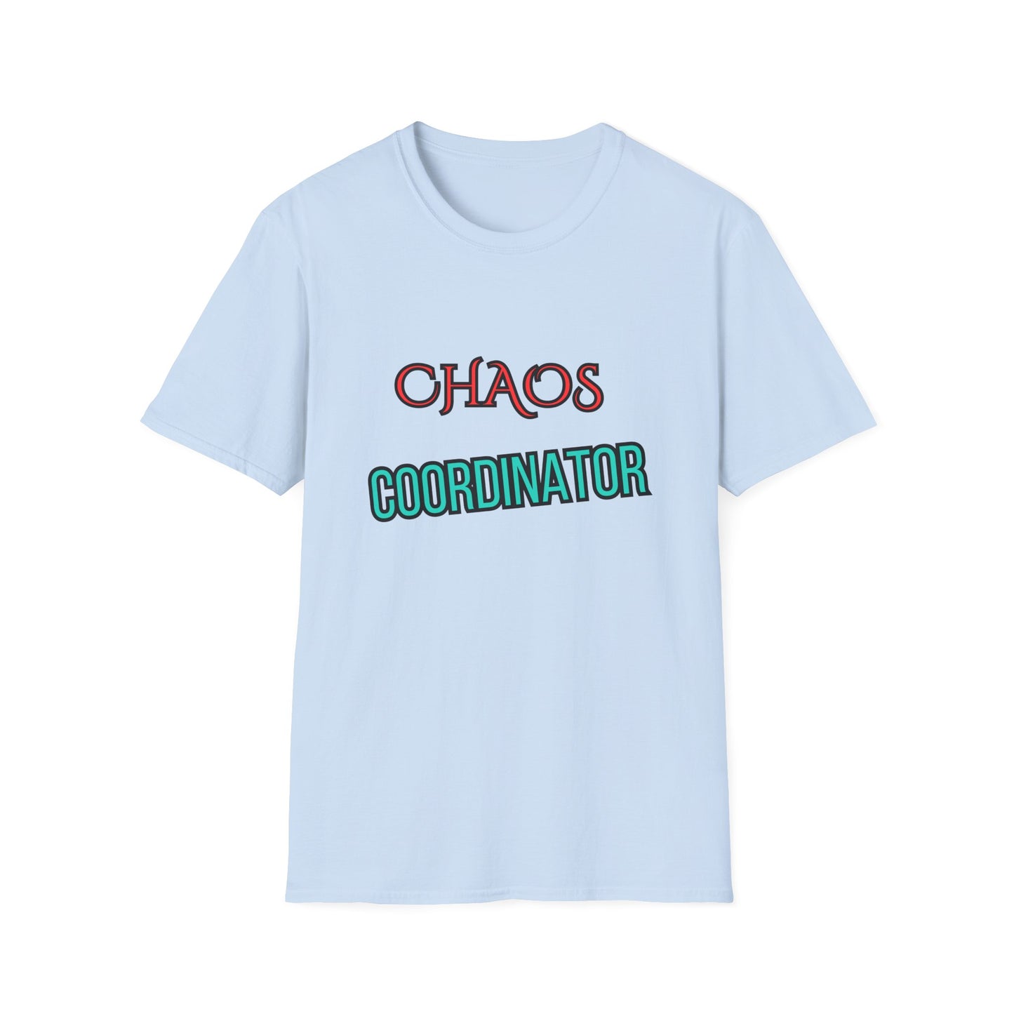 Unisex Softstyle T-Shirt "Chaos coordinator."