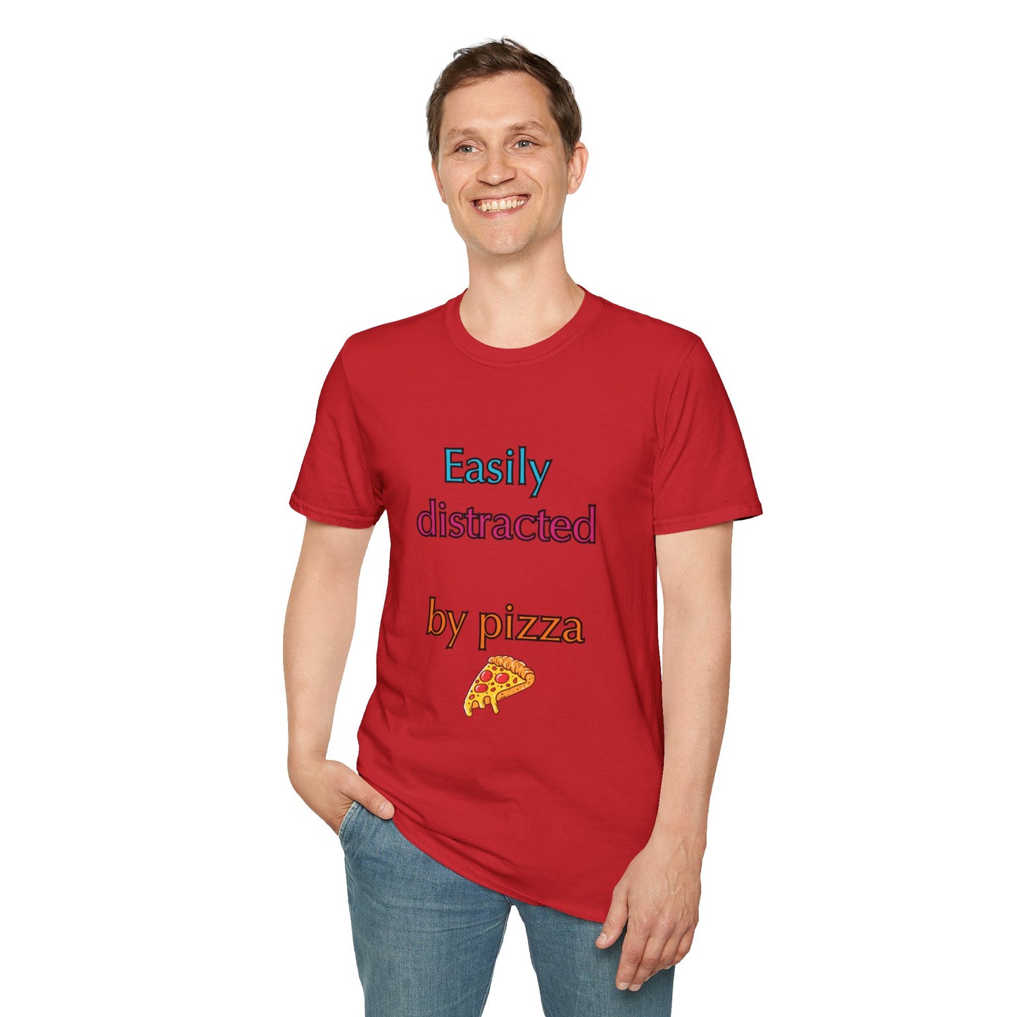 Unisex Softstyle T-Shirt "Easily distracted by pizza."