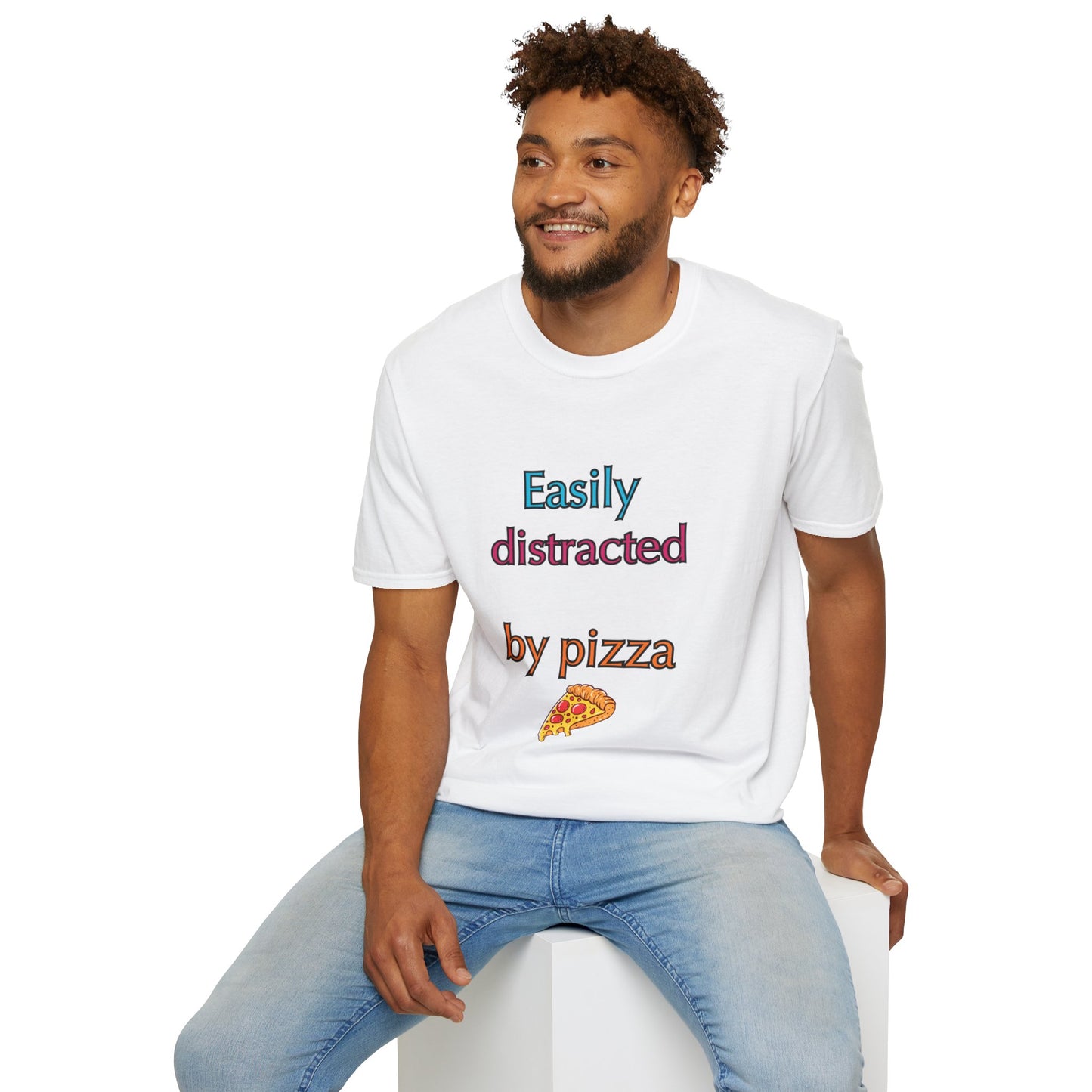 Unisex Softstyle T-Shirt "Easily distracted by pizza."