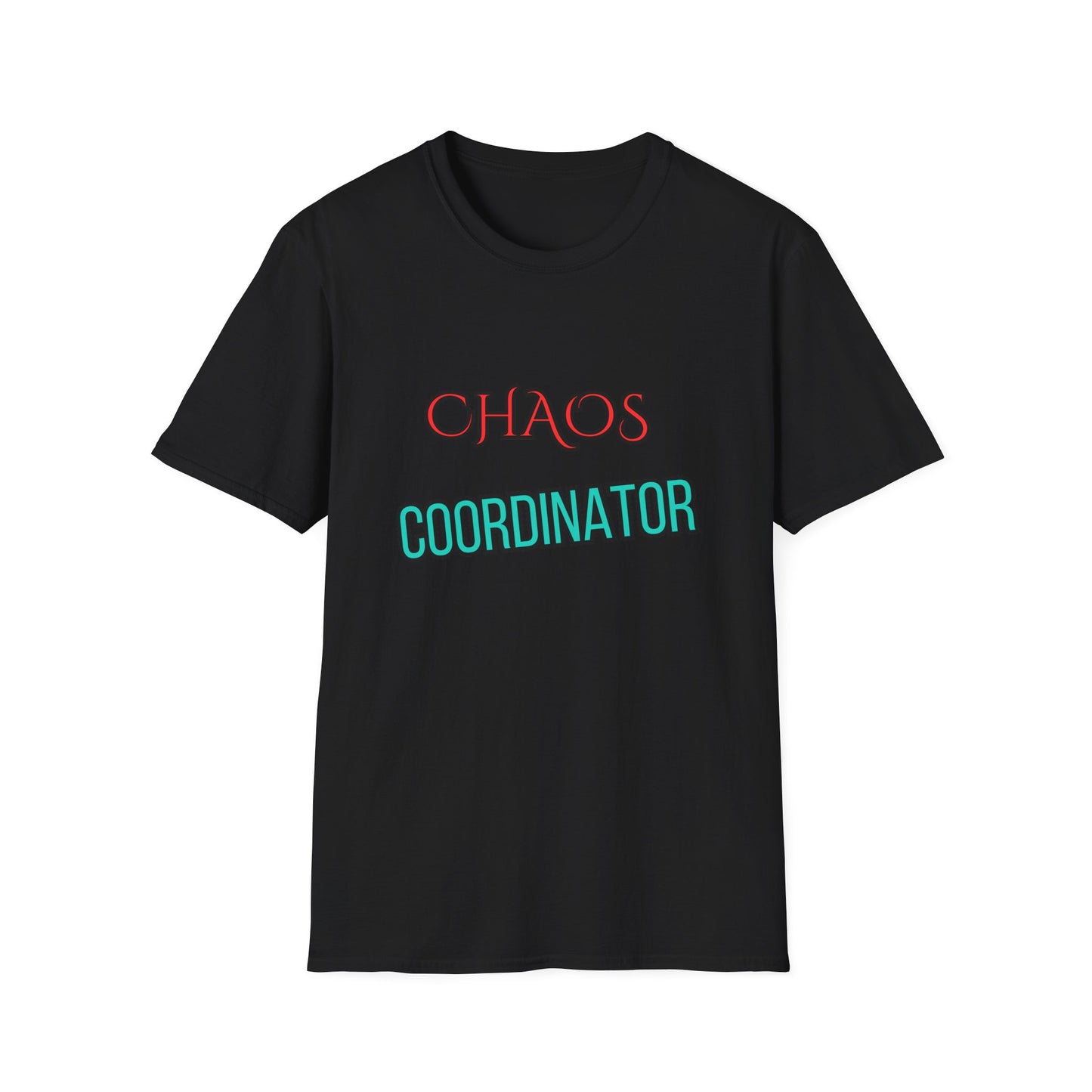 Unisex Softstyle T-Shirt "Chaos coordinator."