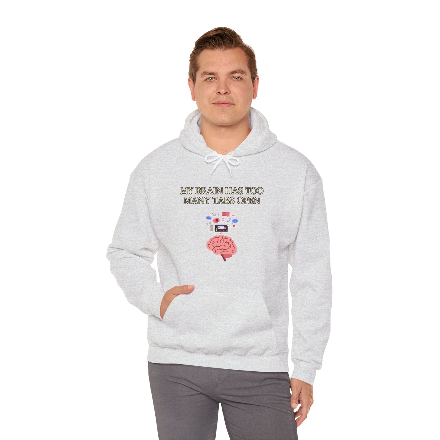 Unisex Heavy Blend™ Hooded Sweatshirt "My brain has too many tabs open."