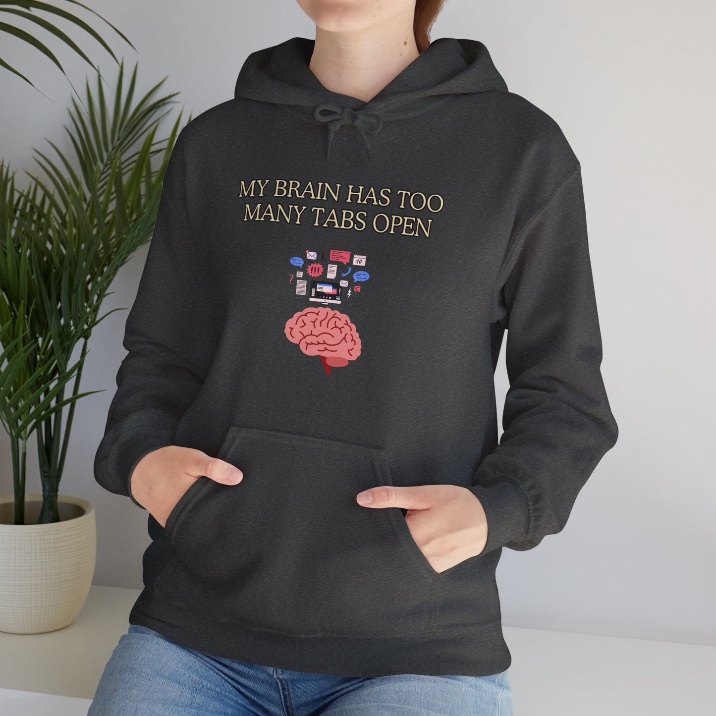 Unisex Heavy Blend™ Hooded Sweatshirt "My brain has too many tabs open."