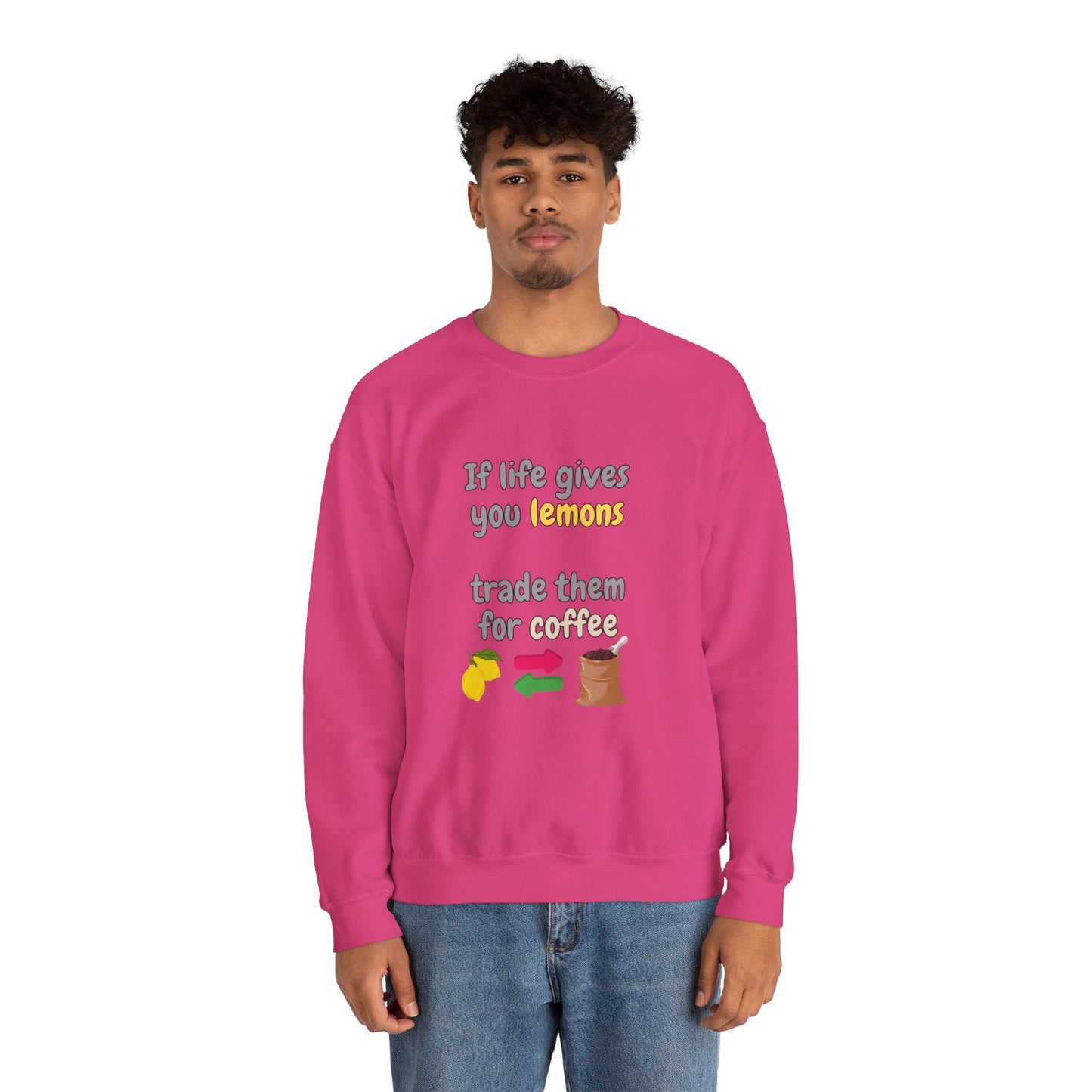 Unisex Heavy Blend™ Crewneck Sweatshirt "If life gives you lemons trade them for coffee"