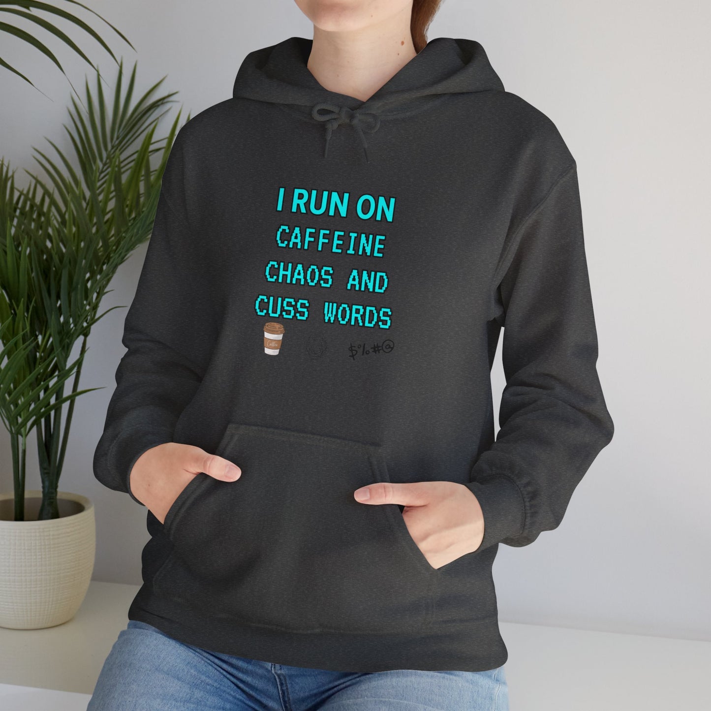 Unisex Heavy Blend™ Hooded Sweatshirt "I run on caffeine, chaos, and cuss words"