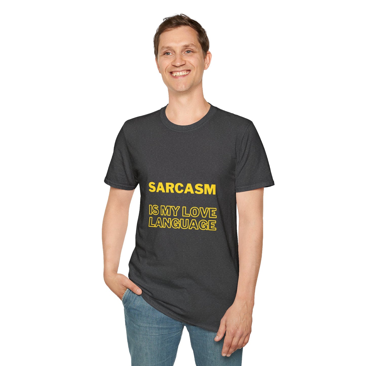 Unisex Softstyle T-Shirt "Sarcasm is my love language."