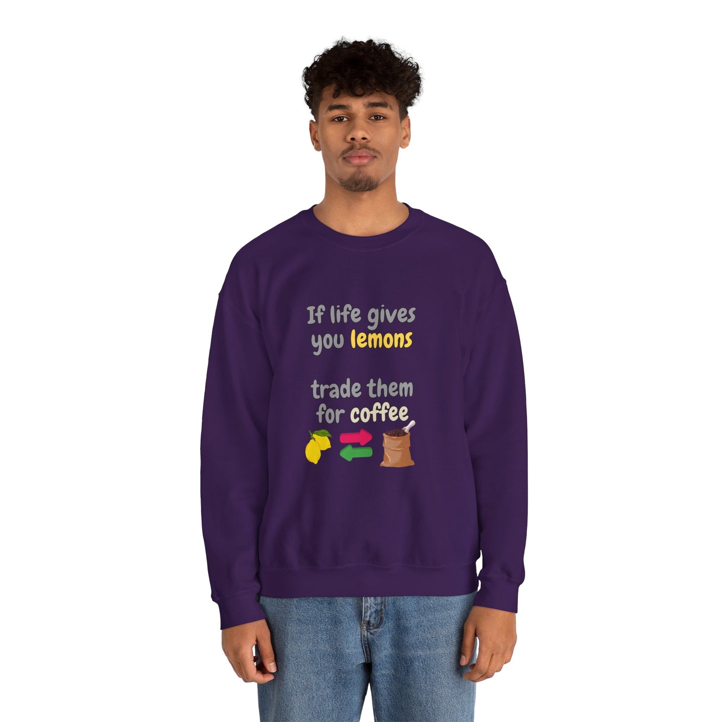 Unisex Heavy Blend™ Crewneck Sweatshirt "If life gives you lemons trade them for coffee"